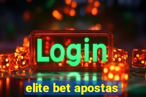 elite bet apostas